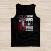 I Like My Guns Like Democrats Like Their Voters Undocumented Tank Top