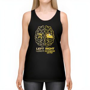 I Love Pi Did Someone Say Pie Math Teacher Women Men Kids Tank Top 2 1