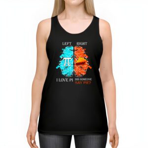 I Love Pi Did Someone Say Pie Math Teacher Women Men Kids Tank Top 2 2