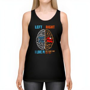 I Love Pi Did Someone Say Pie Math Teacher Women Men Kids Tank Top 2