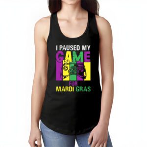 I Paused My Game For Mardi Gras Video Game Mardi Gras Tank Top 1 2