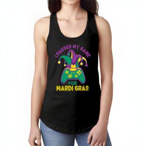 I Paused My Game For Mardi Gras Video Game Mardi Gras Tank Top 1 4