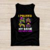 I Paused My Game For Mardi Gras Video Game Mardi Gras Tank Top