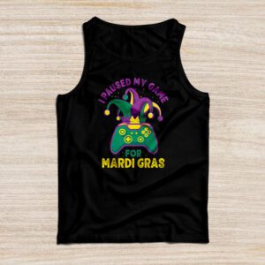 I Paused My Game For Mardi Gras Video Game Mardi Gras Tank Top