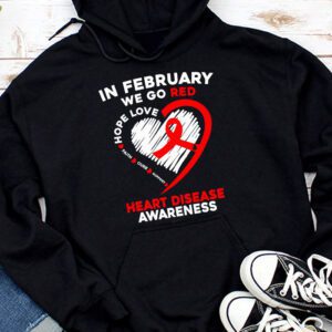 In February We Go Red American Heart Disease Awareness Hoodie