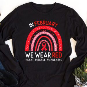 In February We Wear Red Heart Disease Awareness Longsleeve Tee 1 2