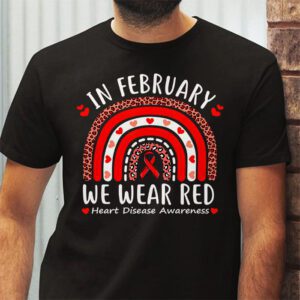 In February We Wear Red Heart Disease Awareness T Shirt 2 2