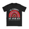 In February We Wear Red Heart Disease Awareness T-Shirt