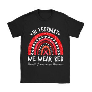 In February We Wear Red Heart Disease Awareness T-Shirt