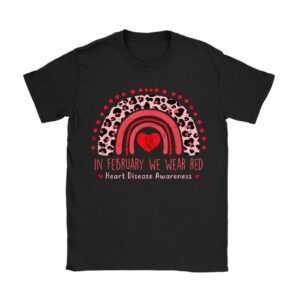 In February We Wear Red Heart Disease Awareness T-Shirt