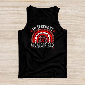 In February We Wear Red Heart Disease Awareness Tank Top