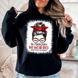 In February We Wear Red Messy Bun Heart Disease Awareness Hoodie 1 4