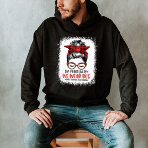 In February We Wear Red Messy Bun Heart Disease Awareness Hoodie 2 4