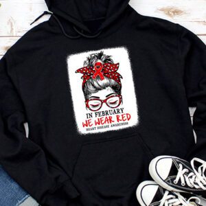 In February We Wear Red Messy Bun Heart Disease Awareness Hoodie