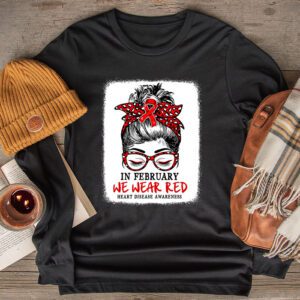 In February We Wear Red Messy Bun Heart Disease Awareness Longsleeve Tee