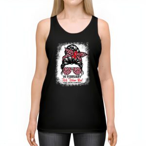 In February We Wear Red Messy Bun Heart Disease Awareness Tank Top 2