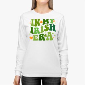 In My Irish Era Funny Groovy Saint Patricks Day Longsleeve Tee 2 3