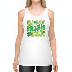 In My Irish Era Funny Groovy Saint Patricks Day Tank Top 2 5