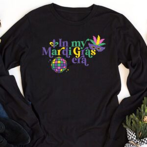 In My Mardi Gras Era Festival Retro Carnival Holiday Longsleeve Tee 1 7