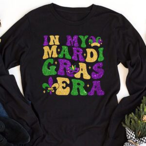 In My Mardi Gras Era Festival Retro Carnival Holiday Longsleeve Tee 1 8