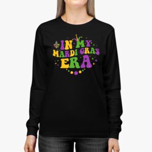 In My Mardi Gras Era Festival Retro Carnival Holiday Longsleeve Tee 2 1