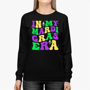 In My Mardi Gras Era Festival Retro Carnival Holiday Longsleeve Tee 2 3