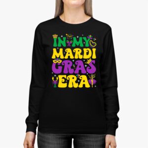 In My Mardi Gras Era Festival Retro Carnival Holiday Longsleeve Tee 2 4