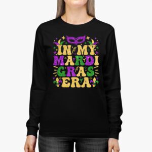 In My Mardi Gras Era Festival Retro Carnival Holiday Longsleeve Tee 2 9