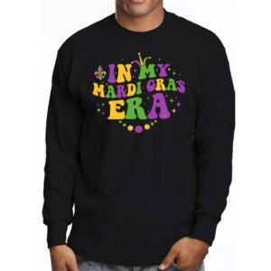 In My Mardi Gras Era Festival Retro Carnival Holiday Longsleeve Tee 3 1