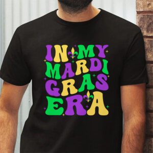 In My Mardi Gras Era Festival Retro Carnival Holiday T Shirt 2 3