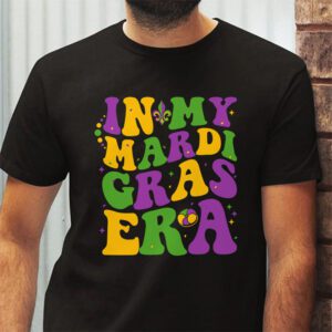 In My Mardi Gras Era Festival Retro Carnival Holiday T Shirt 2