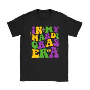 In My Mardi Gras Era Festival Retro Carnival Holiday T-Shirt