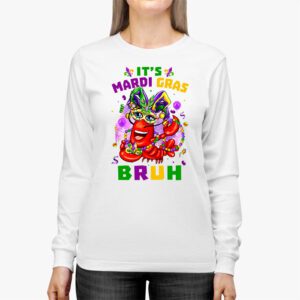 Its Mardi Gras Bruh Dabbing Crawfish Carnival Longsleeve Tee 2 4