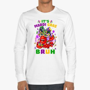 Its Mardi Gras Bruh Dabbing Crawfish Carnival Longsleeve Tee 3 4