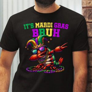 Its Mardi Gras Bruh Dabbing Crawfish Carnival T Shirt 2 1