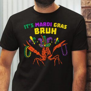 Its Mardi Gras Bruh Dabbing Crawfish Carnival T Shirt 2 2