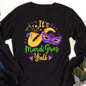 Its Mardi Gras Yall Tshirt Mardi Gras Party Mask Costume Longsleeve Tee 1 Its Mardi Gras Yall Tshirt Mardi Gras Party Mask Costume Longsleeve Tee 1 5
