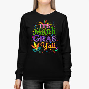 Its Mardi Gras Yall Tshirt Mardi Gras Party Mask Costume Longsleeve Tee 2 14