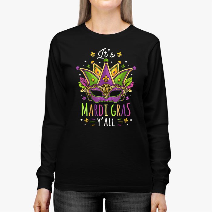 Its-Mardi-Gras-Yall-Tshirt-Mardi-Gras-Party-Mask-Costume-Longsleeve-Tee-2 Its Mardi Gras Yall Tshirt Mardi Gras Party Mask Costume Longsleeve Tee 2 2