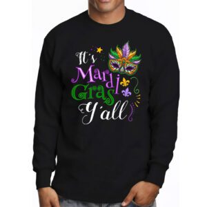 Its Mardi Gras Yall Tshirt Mardi Gras Party Mask Costume Longsleeve Tee 3 13