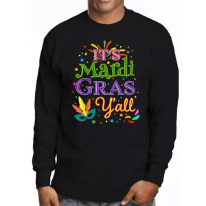 Its Mardi Gras Yall Tshirt Mardi Gras Party Mask Costume Longsleeve Tee 3 14