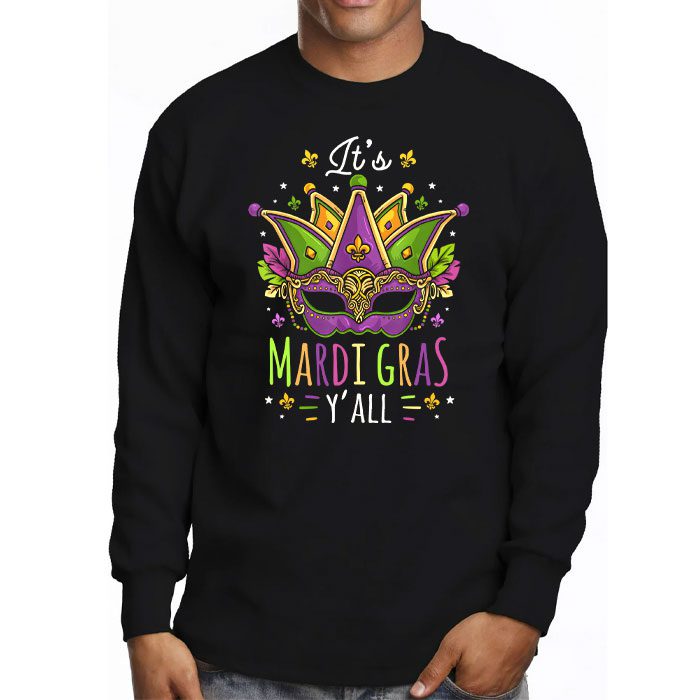 Its-Mardi-Gras-Yall-Tshirt-Mardi-Gras-Party-Mask-Costume-Longsleeve-Tee-3 Its Mardi Gras Yall Tshirt Mardi Gras Party Mask Costume Longsleeve Tee 3 2
