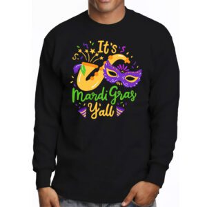 Its Mardi Gras Yall Tshirt Mardi Gras Party Mask Costume Longsleeve Tee 3 Its Mardi Gras Yall Tshirt Mardi Gras Party Mask Costume Longsleeve Tee 3 5