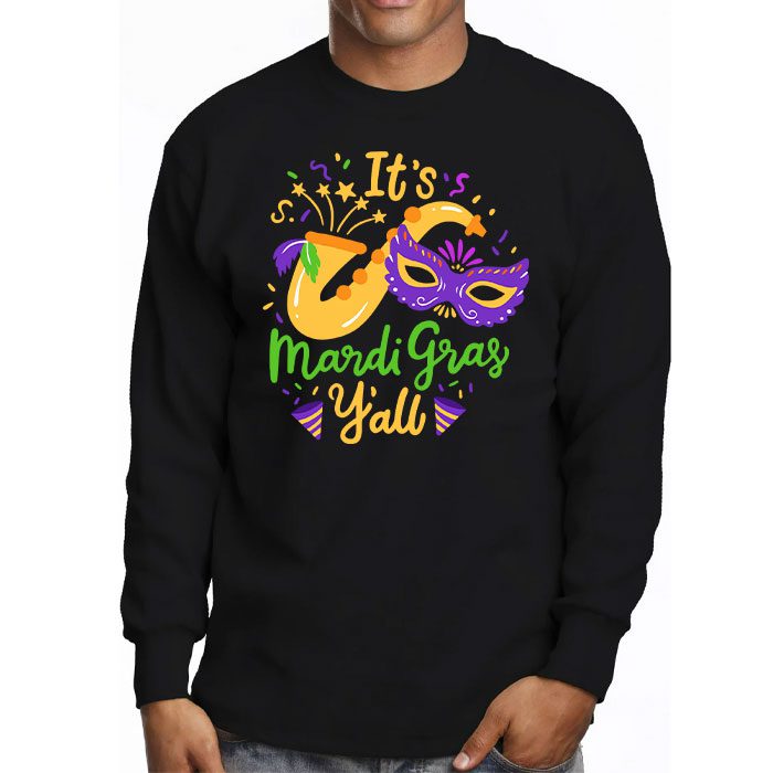 Its-Mardi-Gras-Yall-Tshirt-Mardi-Gras-Party-Mask-Costume-Longsleeve-Tee-3 Its Mardi Gras Yall Tshirt Mardi Gras Party Mask Costume Longsleeve Tee 3 5