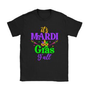Its Mardi Gras Yall Tshirt Mardi Gras Party Mask Costume T-Shirt