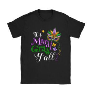 Its Mardi Gras Yall Tshirt Mardi Gras Party Mask Costume T-Shirt