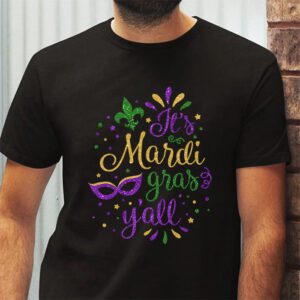 Its Mardi Gras Yall Tshirt Mardi Gras Party Mask Costume T Shirt 2 10