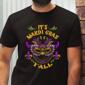 Its Mardi Gras Yall Tshirt Mardi Gras Party Mask Costume T Shirt 2 11