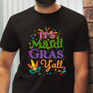 Its Mardi Gras Yall Tshirt Mardi Gras Party Mask Costume T Shirt 2 14