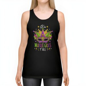 Its Mardi Gras Yall Tshirt Mardi Gras Party Mask Costume Tank Top 2 Its Mardi Gras Yall Tshirt Mardi Gras Party Mask Costume Tank Top 2 2